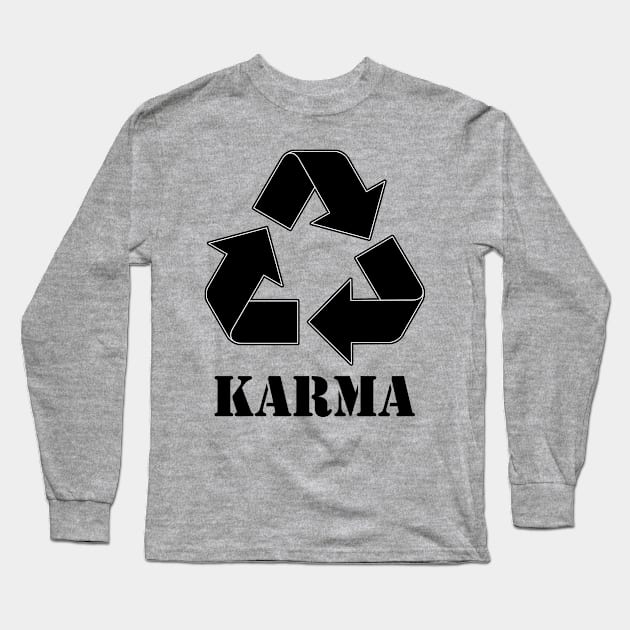 Karma Recycle Black Long Sleeve T-Shirt by CharlieCreator